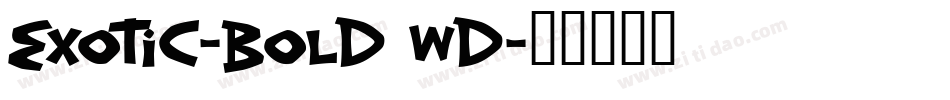 Exotic-Bold Wd字体转换